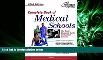 FULL ONLINE  Complete Book of Medical Schools, 2004 Edition (Graduate School Admissions Gui)