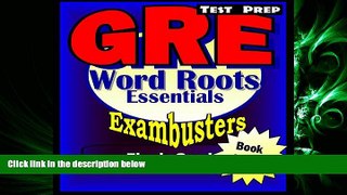 FAVORITE BOOK  GRE Test Prep Word Roots Review--Exambusters Flash Cards--Workbook 3 of 6: GRE