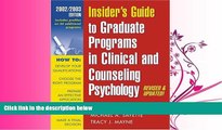 complete  Insider s Guide to Graduate Programs in Clinical and Counseling Psychology: 2002/2003