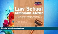 FAVORITE BOOK  Kaplan Newsweek Law School Admissions Adviser (Get Into Law School)