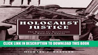 [PDF] Holocaust Justice: The Battle for Restitution in America s Courts Popular Online