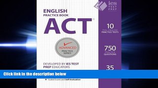 FULL ONLINE  ACT English Practice Book (Advanced Practice Series) (Volume 7)