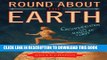 [PDF] Round About the Earth: Circumnavigation from Magellan to Orbit Popular Online
