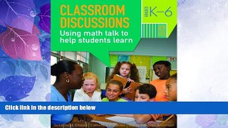 Big Deals  Classroom Discussions: Using Math Talk to Help Students Learn, Grades K-6, 2nd Edition