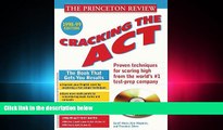 read here  Cracking the ACT with Sample Tests on CD-ROM 1998-99 Edition (Cracking the Act With