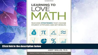 Big Deals  Learning to Love Math: Teaching Strategies That Change Student Attitudes and Get