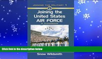 Online eBook Joining the United States Air Force: A Handbook (Joining the Military)