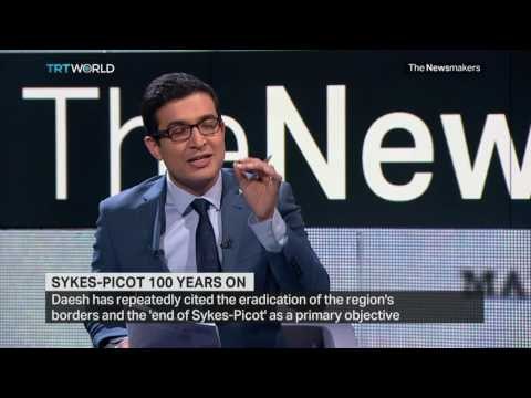 The Newsmakers: Sykes-Picot 100 Years On