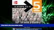 read here  5 Steps to a 5 AP World History, 2012-2013 Edition (5 Steps to a 5 on the Advanced
