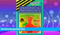 FULL ONLINE  Cliffs Quick Review Anatomy and Physiology (Cliffs quick review)