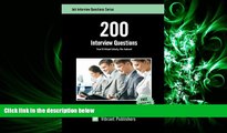 read here  200 Interview Questions You ll Most Likely Be Asked (Job Interview Questions Series)