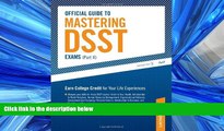 eBook Download Official Guide to Mastering DSST Exams (vol II) (Peterson s Mastering Dsst Exams)