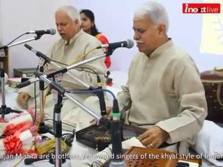 Rajan Sajan Mishra: Special performance & Interview
