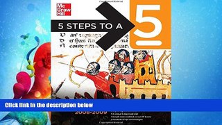 FAVORITE BOOK  5 Steps to a 5 AP European History, 2008-2009 Edition (5 Steps to a 5 on the