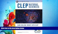 read here  CLEPÂ® Natural Sciences Book + Online (CLEP Test Preparation)