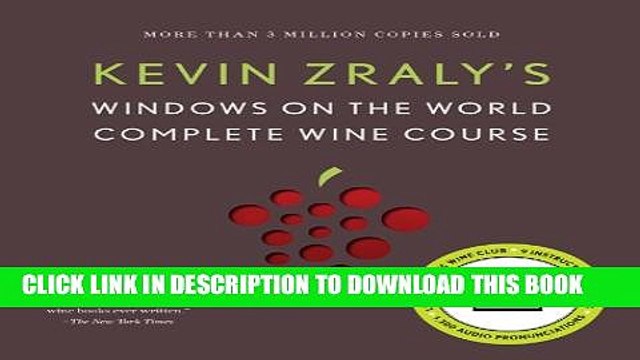 [PDF] Kevin Zraly s Windows on the World Complete Wine Course (Kevin Zraly s Complete Wine Course)