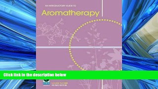 Popular Book Introductory Guide to Aromatherapy