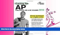 different   Cracking the AP Calculus AB   BC Exams, 2013 Edition (College Test Preparation)