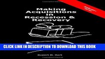 [PDF] Making Acquisitions In Recession   Recovery: Critical Insights From Previous Recessions