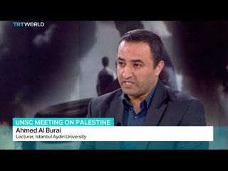 Interview with Ahmed Al-Burai from Istanbul Aydin University about UNSC meeting on Palestine