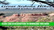 [New] Great Sedona Hikes Revised Color Edition: The 26 Greatest Hikes in Sedona Arizona Exclusive