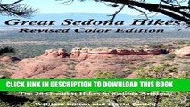 [New] Great Sedona Hikes Revised Color Edition: The 26 Greatest Hikes in Sedona Arizona Exclusive