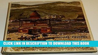 [PDF] Mustang, The Forbidden Kingdom: Exploring a Lost Himalayan Land Popular Online