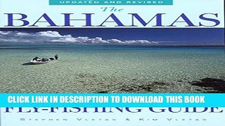 [PDF] The Bahamas Fly-Fishing Guide, Updated and Revised Popular Collection