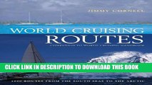 [PDF] World Cruising Routes: Sixth Edition (World Cruising Routes: Featuring Nearly 1000 Sailing