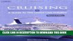 [PDF] Cruising: A Guide to the Cruise Line Industry Full Colection