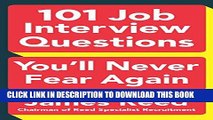 [PDF] 101 Job Interview Questions You ll Never Fear Again Popular Online