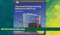 Big Deals  Structural Engineering Reference Manual, 8th Ed  Best Seller Books Best Seller