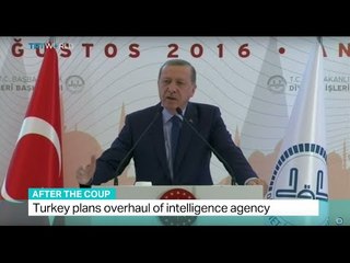 After The Coup: Turkey plans overhaul of intelligence agency, Hasan Abdullah reports