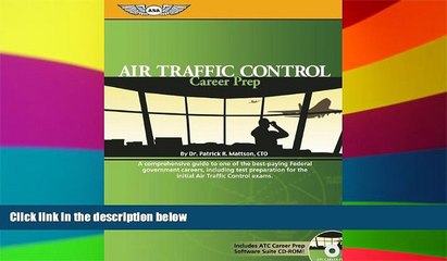 Must Have PDF  Air Traffic Control Career Prep: A Comprehensive Guide to One of the Best-Paying