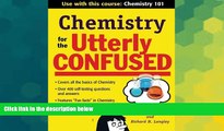 Big Deals  Chemistry for the Utterly Confused  Best Seller Books Most Wanted