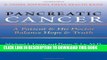 [PDF] Pancreatic Cancer: A Patient   His Doctor Balance Hope   Truth Popular Online