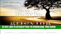 [PDF] Grieving with Hope: Finding Comfort as You Journey through Loss Popular Online