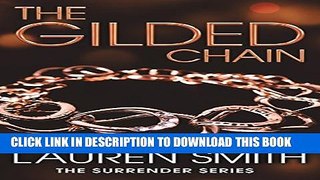 [PDF] The Gilded Chain (Surrender) Full Collection