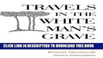 [PDF] Travels in the White Man s Grave: Memoirs from West and Central Africa Exclusive Online