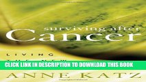 [PDF] Surviving After Cancer: Living the New Normal Full Colection