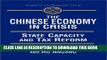 [PDF] The Chinese Economy in Crisis: State Capacity and Tax Reform (Studies on Contemporary China)