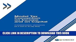 [PDF] Model Tax Convention on Income and on Capital: Condensed Version 2014: Edition 2014 (Volume