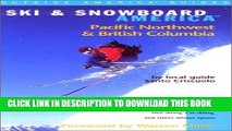 [New] Ski   Snowboard America Pacific Northwest and British Columbia (Ski and Snowboard America