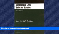 FAVORIT BOOK Commercial Law: Selected Statutes, 2012-2013 READ EBOOK