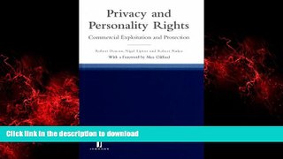 READ PDF Privacy and Personality Rights: Commercial Exploitation and Protection READ PDF FILE ONLINE