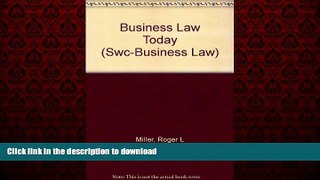 READ THE NEW BOOK Business Law Today, Comprehensive Edition: Text, Cases, Legal, Ethical,