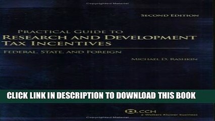 [PDF] Practical Guide to Research and Development Tax Incentives: Federal, State, and Foreign (2nd