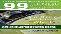 [PDF] 99 THINGS WOMEN WISH THEY KNEW BEFORE GETTING BEHIND THE WHEEL OF THEIR DREAM JOB (99 THINGS