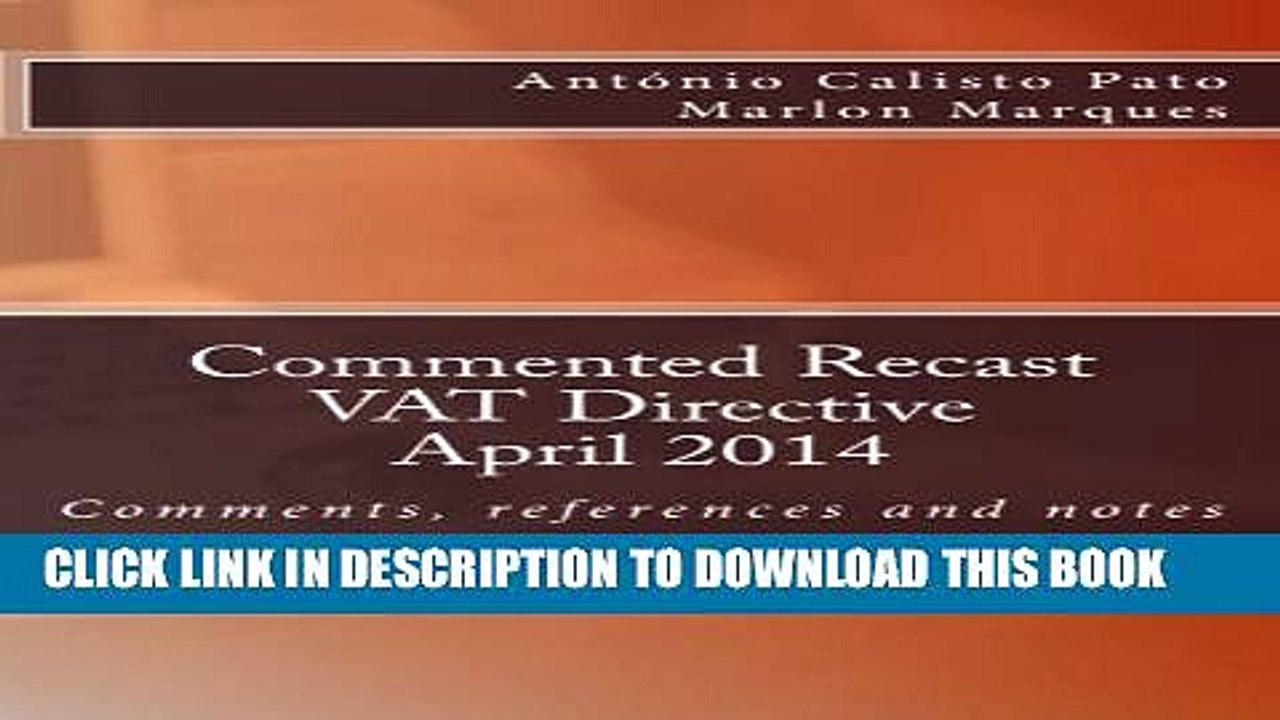 [PDF] Commented Recast VAT Directive: A pragmatic view on European Value Added Tax Full Colection