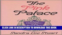 [PDF] The pink palace: Behind closed doors at the Beverly Hills Hotel Full Online